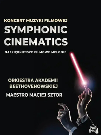 Zielona Góra Wydarzenie Koncert Koncert Muzyki Filmowej - Symphonic Cinematic