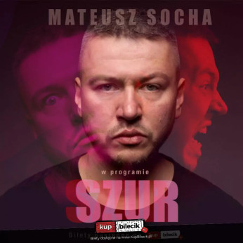 Zielona Góra Wydarzenie Stand-up Zielona Góra! Mateusz Socha w programie "Szur"