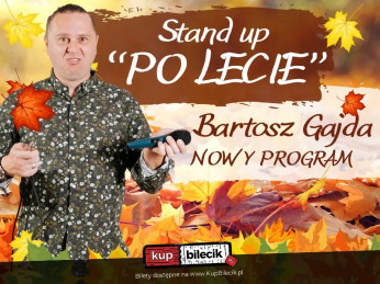 Zielona Góra Wydarzenie Stand-up Stand-up: Bartosz Gajda - NOWY PROGRAM pt. "PO LECIE"