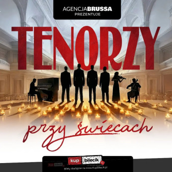 Zielona Góra Wydarzenie Koncert Tenorzy przy świecach - koncert, który porusza serce
