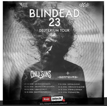 Zielona Góra Wydarzenie Koncert Koncert Blindead23 / Only Sons / Serpents