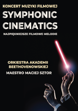 Zielona Góra Wydarzenie Koncert Koncert Muzyki Filmowej - Symphonic Cinematics