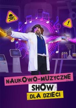 Zielona Góra Wydarzenie Inne wydarzenie NAUKOWO-MUZYCZNE SHOW DLA DZIECI - Szaleni Naukowcy