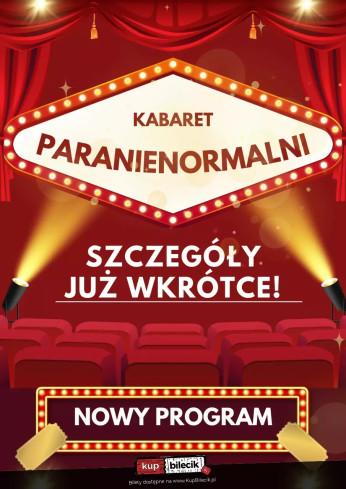 Nowa Sól Wydarzenie Kabaret Kabaret Paranienormalni - w nowym programie 2025