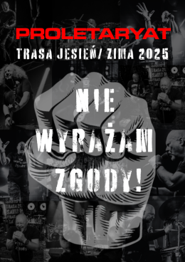 Zielona Góra Wydarzenie Koncert Proletaryat - Nie wyrażam zgody