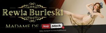 Zielona Góra Wydarzenie Spektakl Rewia Burleski Madame de Minou - 10.06.2026 - Sala MCM Zielona Góra