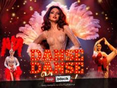 Zielona Góra Wydarzenie Spektakl Danse, danse Paris - Show inspirowane Moulin Rouge