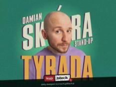 Zielona Góra Wydarzenie Stand-up Stand-up Zielona Góra | Damian Skóra w programie "Tyrada"