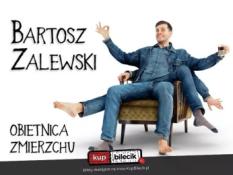 Leszno Wydarzenie Stand-up Stand-up / Leszno  / Bartosz Zalewski - "Obietnica zmierzchu"