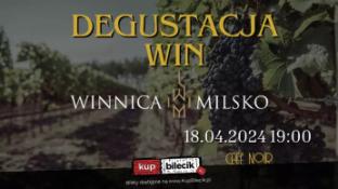 Zielona Góra Wydarzenie Inne wydarzenie Degustacja win Winnicy Milsko